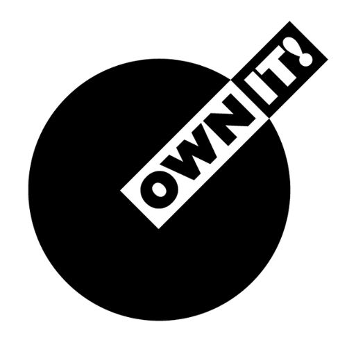 OWN IT!